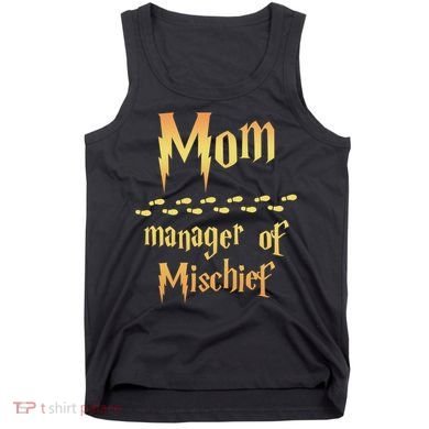 Mom Manager Of Mischief Gift Tank Top