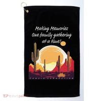 Making Memories One Family Gathering At A Time! Reunion Golf Towel thumb 0