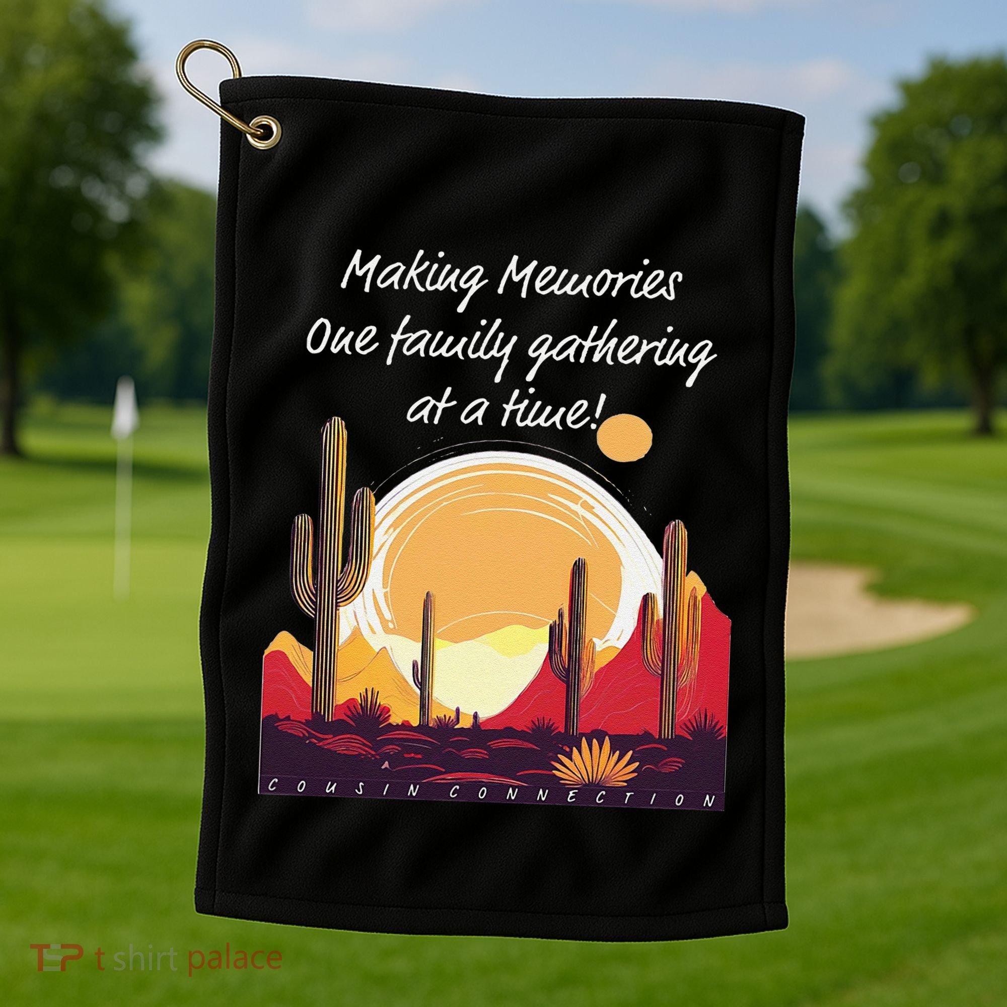 Making Memories One Family Gathering At A Time! Reunion Golf Towel