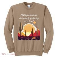 Making Memories One Family Gathering At A Time! Reunion Sweatshirt thumb 0
