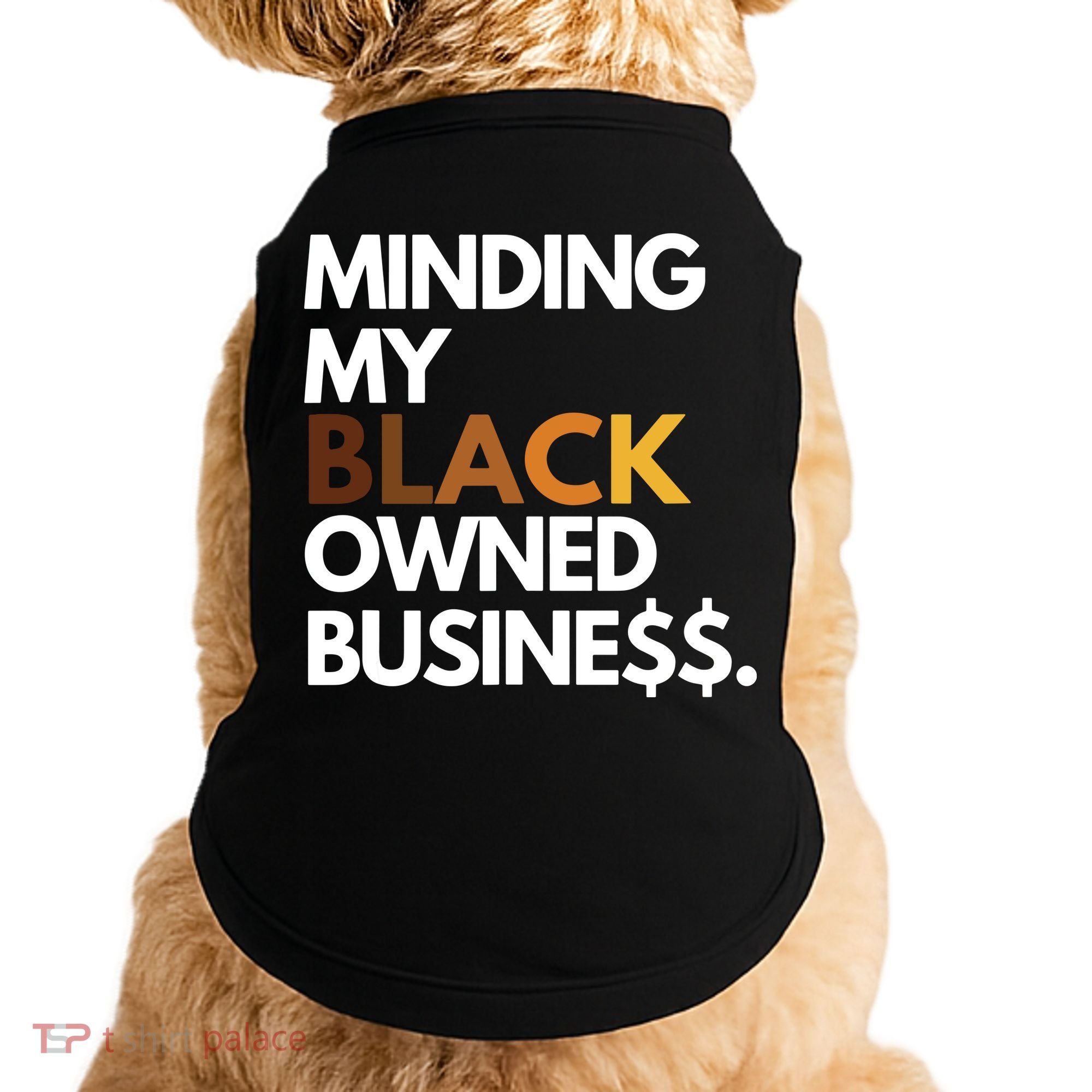 Minding My Owned Black Business Doggie Tank