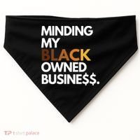 Minding My Owned Black Business USA-Made Doggie Bandana thumb 0