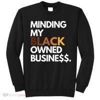 Minding My Owned Black Business Sweatshirt thumb 0