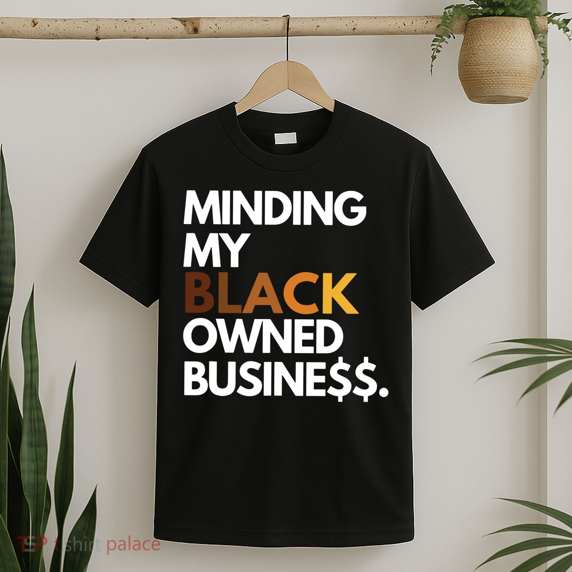 Minding My Owned Black Business T-Shirt