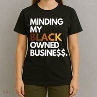 Minding My Owned Black Business T-Shirt thumb 4