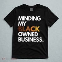Minding My Owned Black Business T-Shirt thumb 5