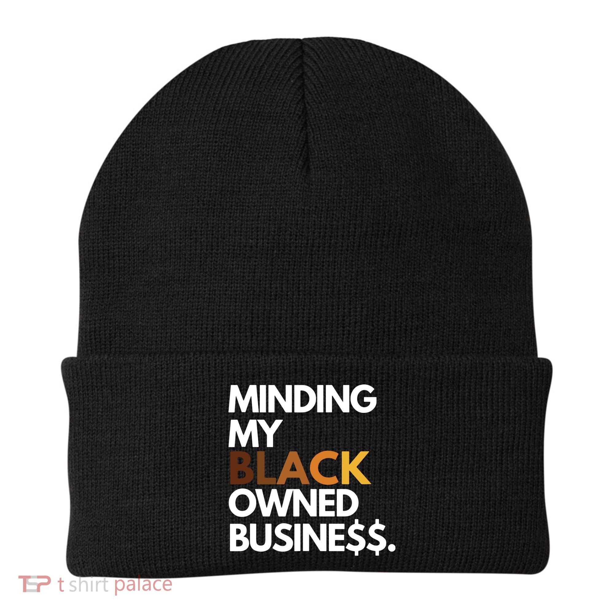 Minding My Owned Black Business Beanie