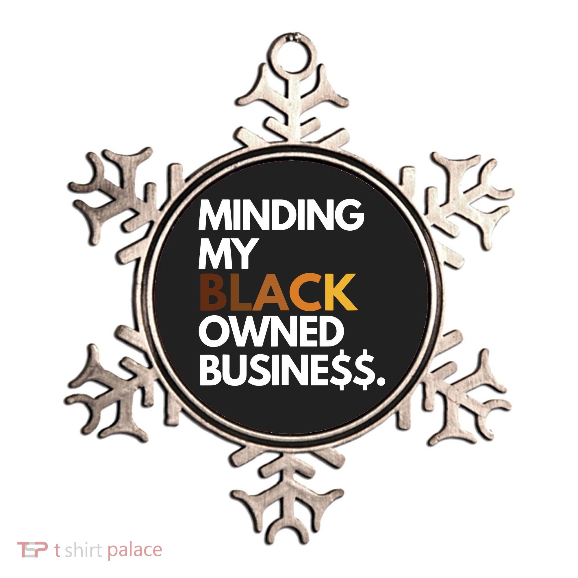 Minding My Owned Black Business Ornament