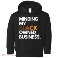 Minding My Owned Black Business Toddler Hoodie thumb 0