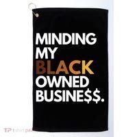 Minding My Owned Black Business Golf Towel thumb 0