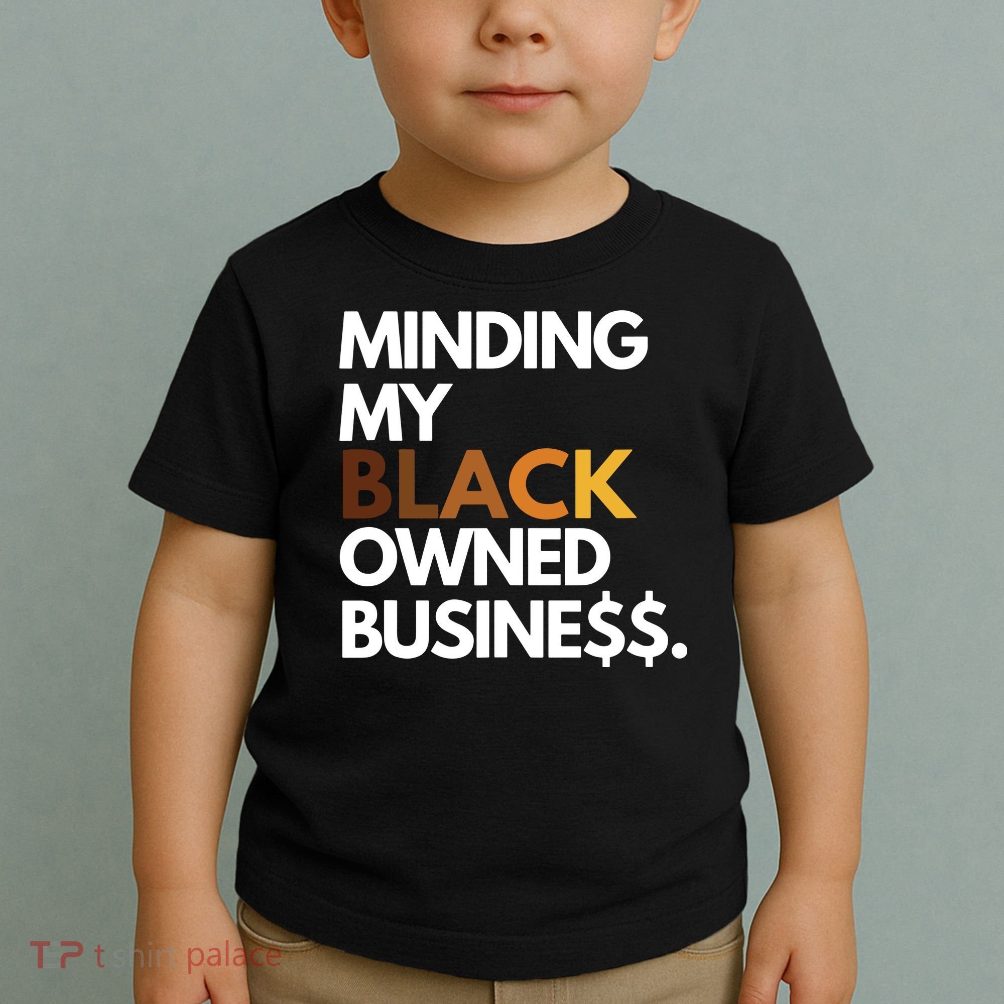 Minding My Owned Black Business Toddler T-Shirt