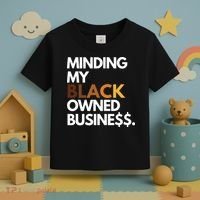 Minding My Owned Black Business Toddler T-Shirt thumb 3