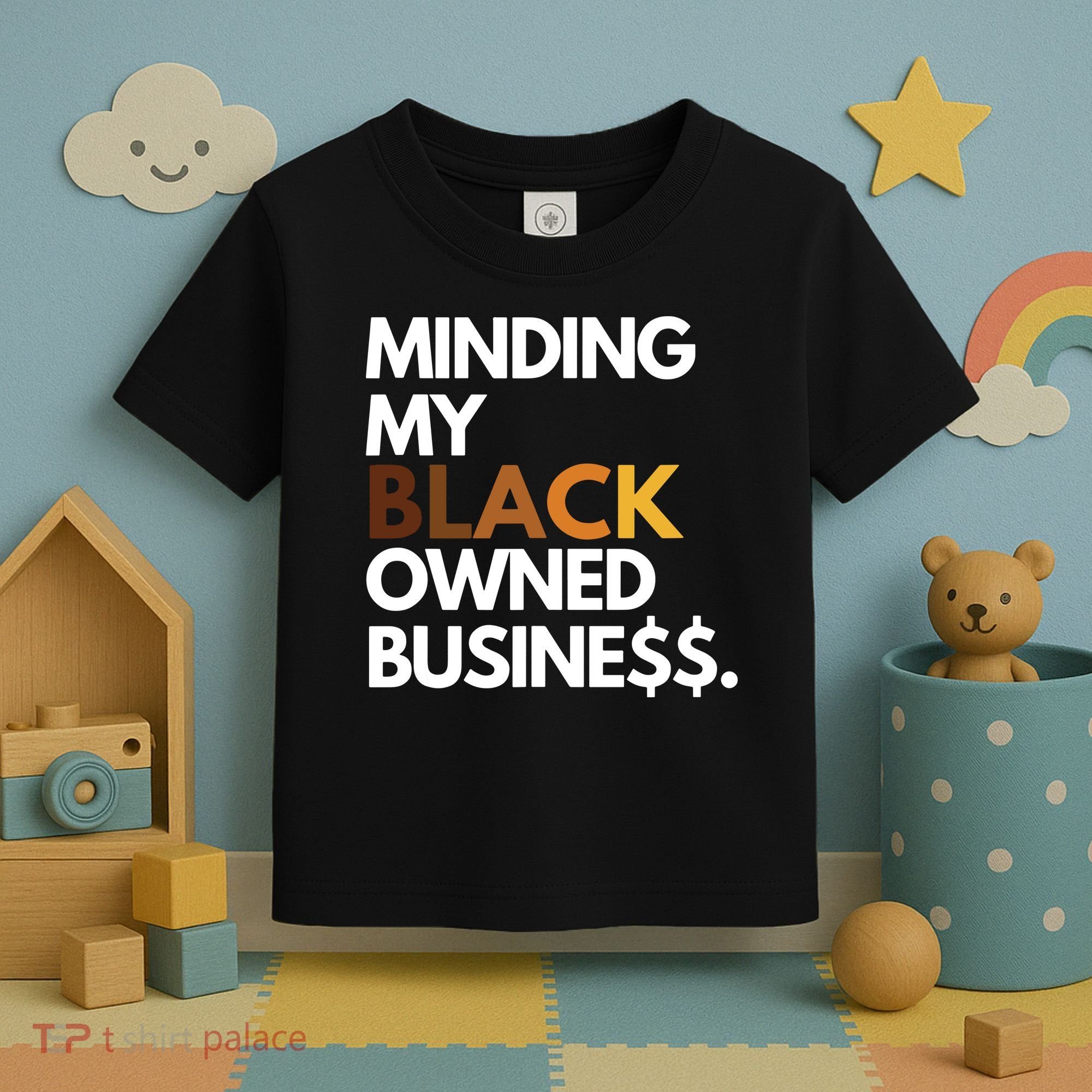 Minding My Owned Black Business Toddler T-Shirt