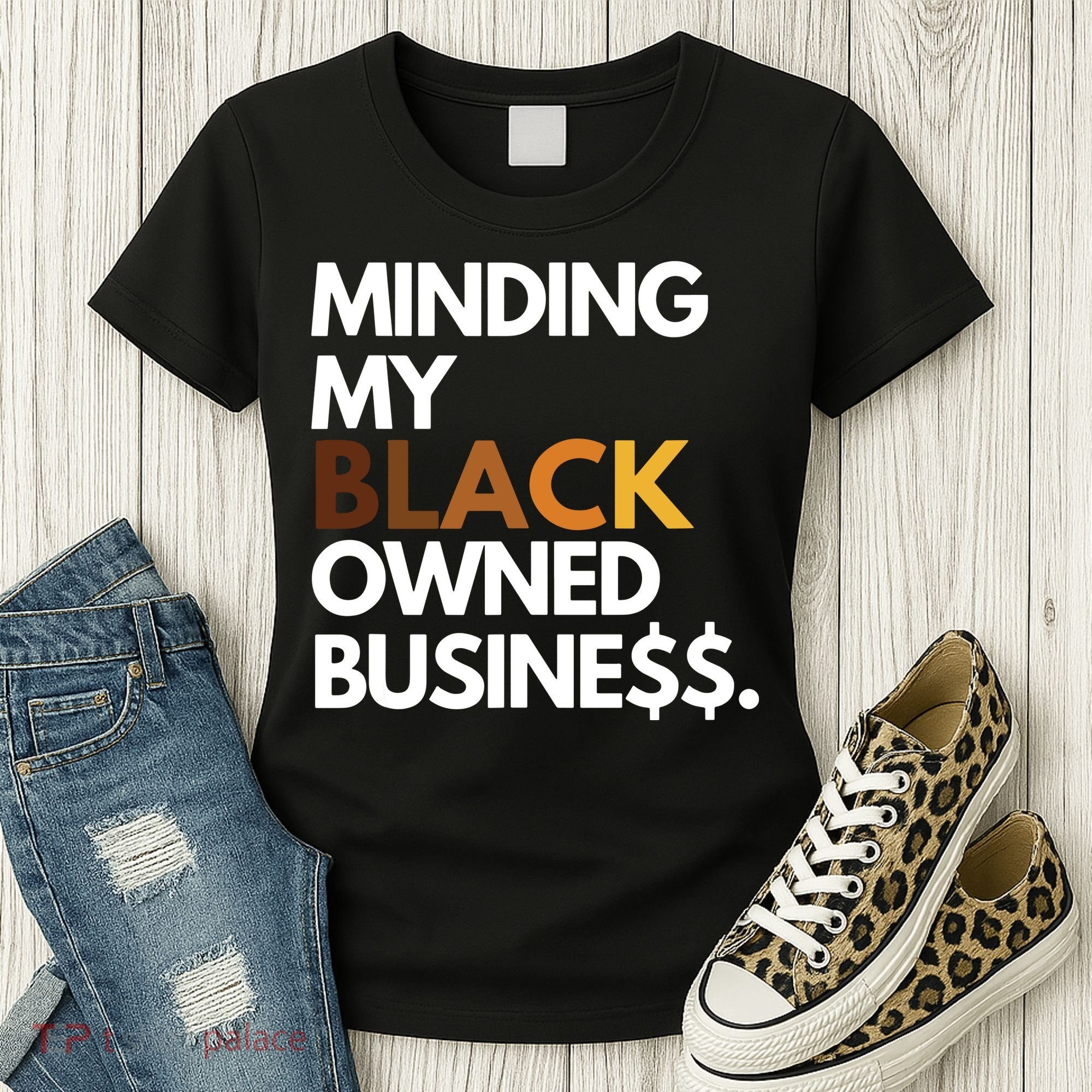 Minding My Owned Black Business Women's T-Shirt