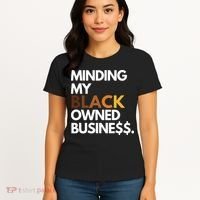 Minding My Owned Black Business Women's T-Shirt thumb 4