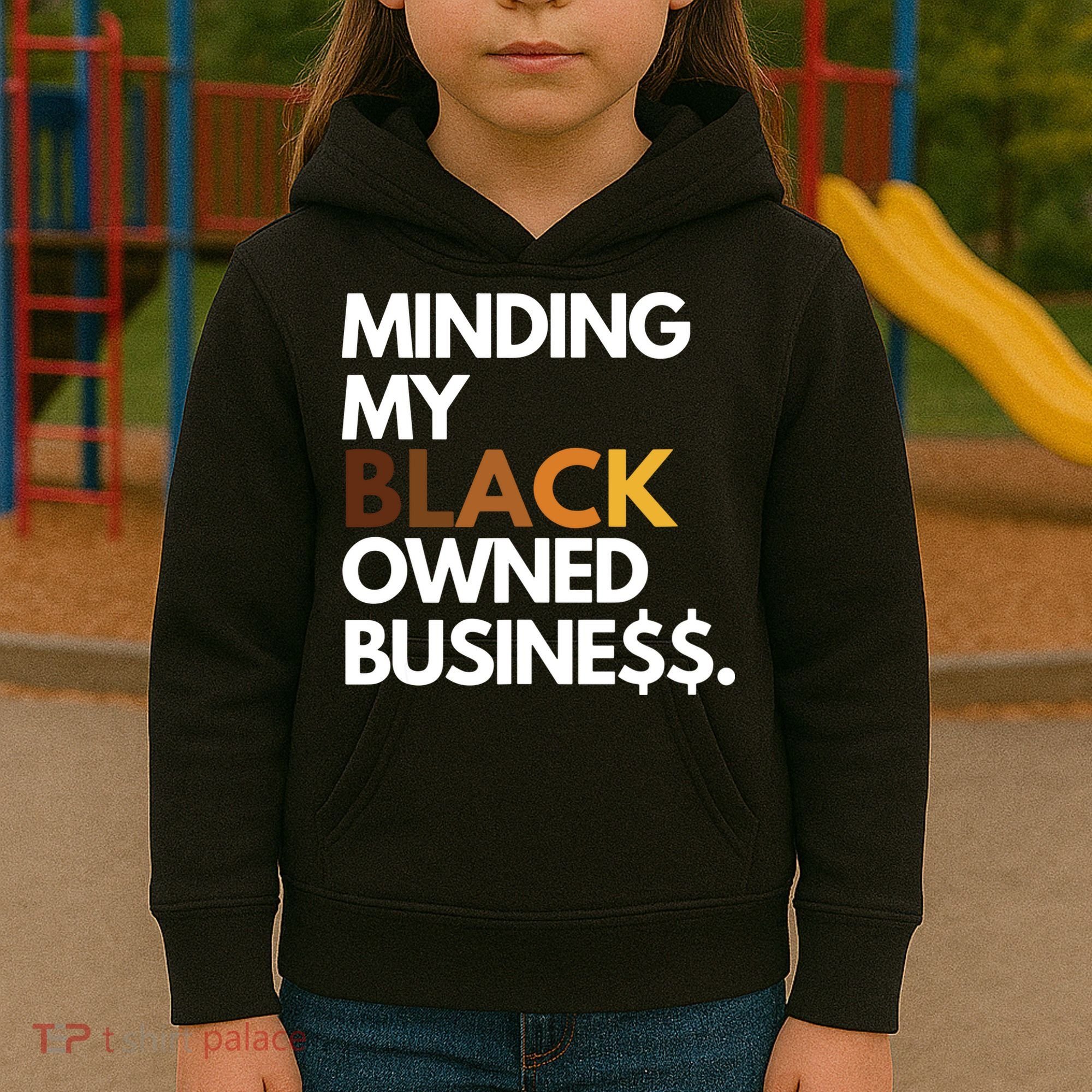 Minding My Owned Black Business Kids Hoodie