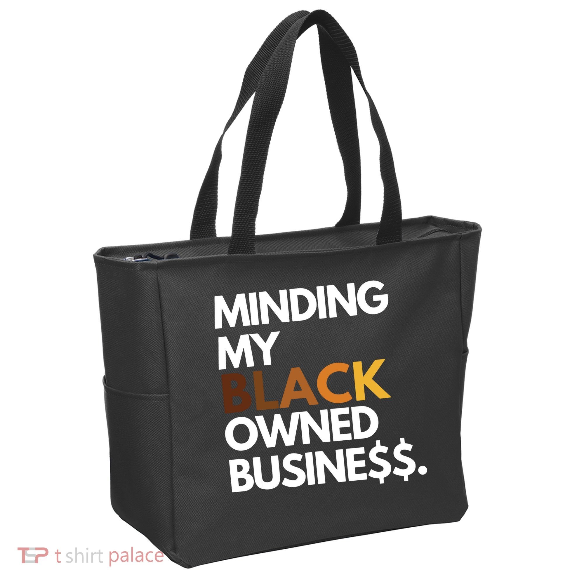 Minding My Owned Black Business Tote Bag