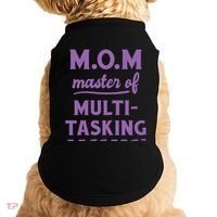 MOM Master Of Multitasking Doggie Tank thumb 0