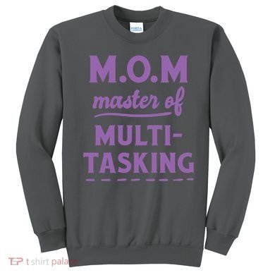 MOM Master Of Multitasking Sweatshirt