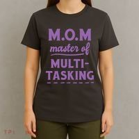 MOM Master Of Multitasking T-Shirt thumb 4