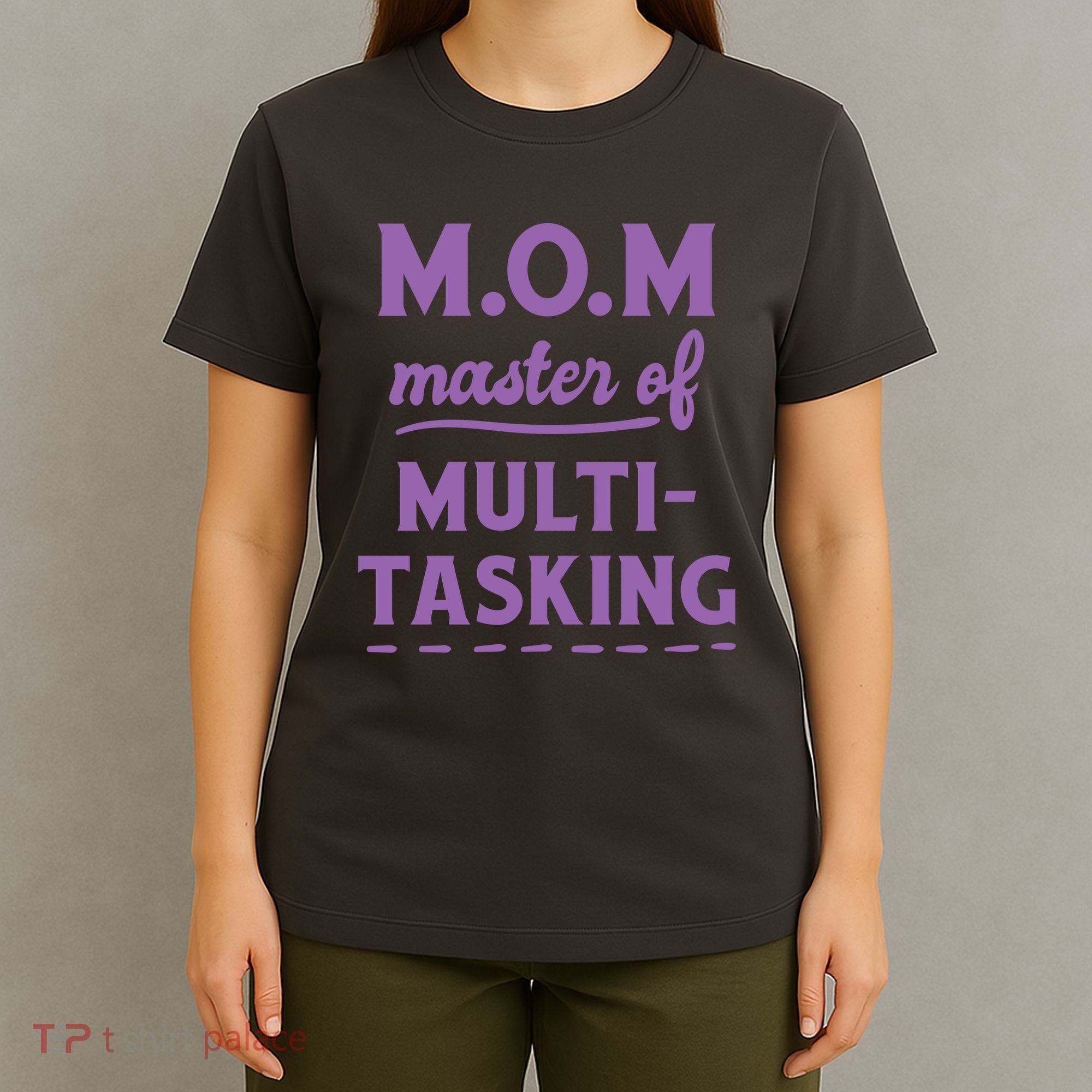 MOM Master Of Multitasking T-Shirt