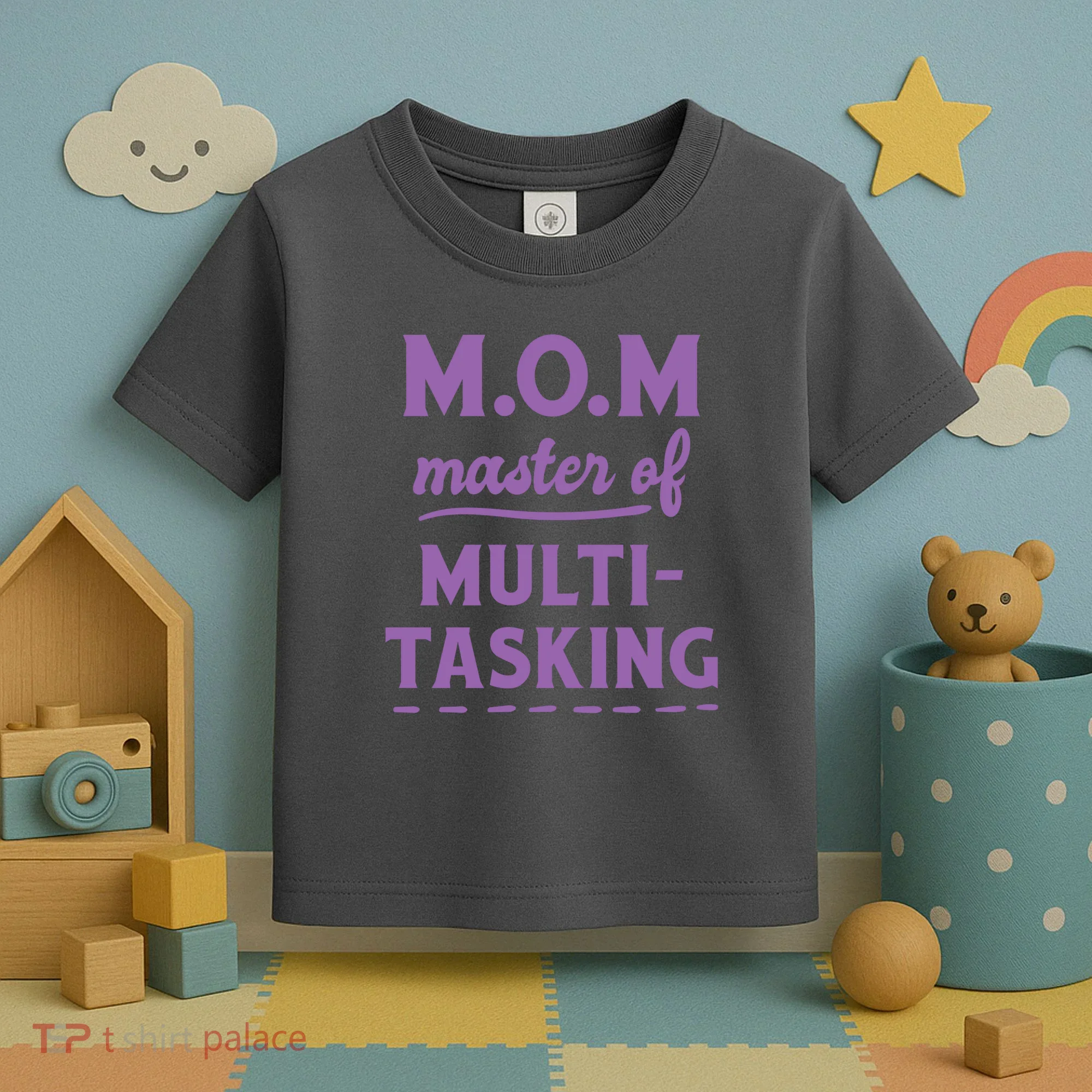 MOM Master Of Multitasking Toddler T-Shirt