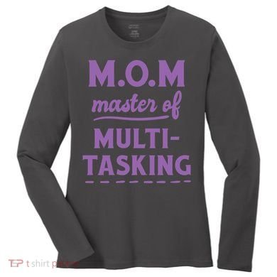 MOM Master Of Multitasking Women's Long Sleeve Shirt