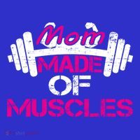 Mom Made Of Muscles Funny Fitness Gym Gift T-Shirt thumb 7