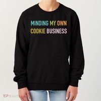 Minding My Own Cookie Business Home Baker Business Cookier Women's Sweatshirt thumb 0