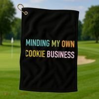 Minding My Own Cookie Business Home Baker Business Cookier Golf Towel thumb 1