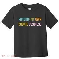 Minding My Own Cookie Business Home Baker Business Cookier Toddler T-Shirt thumb 0