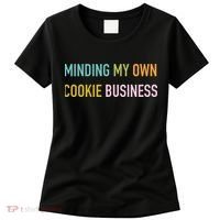 Minding My Own Cookie Business Home Baker Business Cookier Women's T-Shirt thumb 0