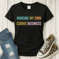 Minding My Own Cookie Business Home Baker Business Cookier Women's T-Shirt thumb 3