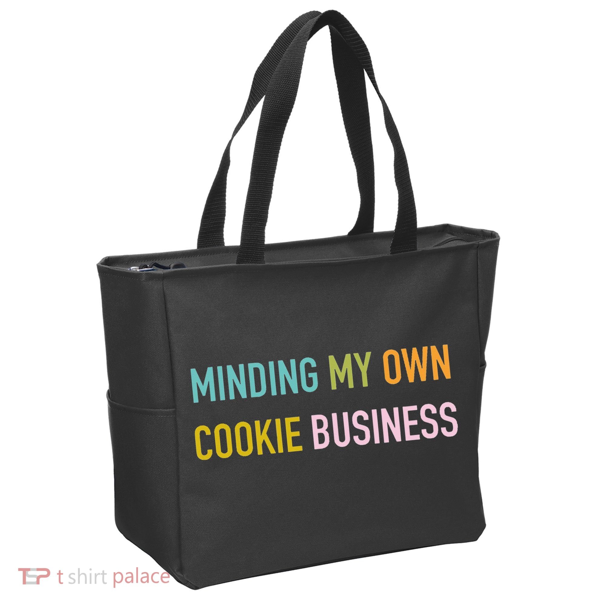 Minding My Own Cookie Business Home Baker Business Cookier Tote Bag