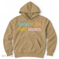 Minding My Own Cookie Business Home Baker Business Cookier Hoodie thumb 0