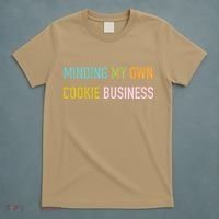 Minding My Own Cookie Business Home Baker Business Cookier T-Shirt thumb 5