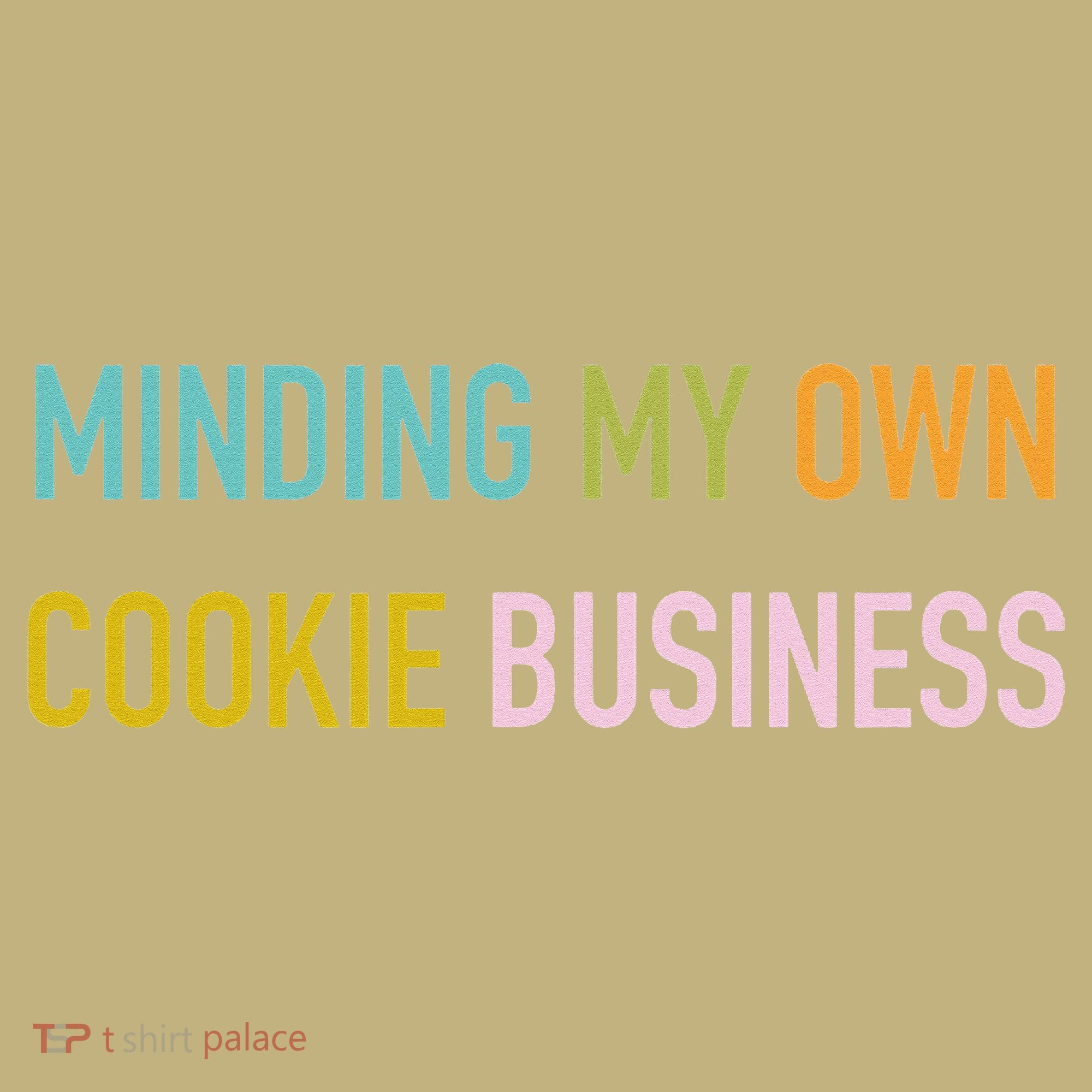 Minding My Own Cookie Business Home Baker Business Cookier Mousepad