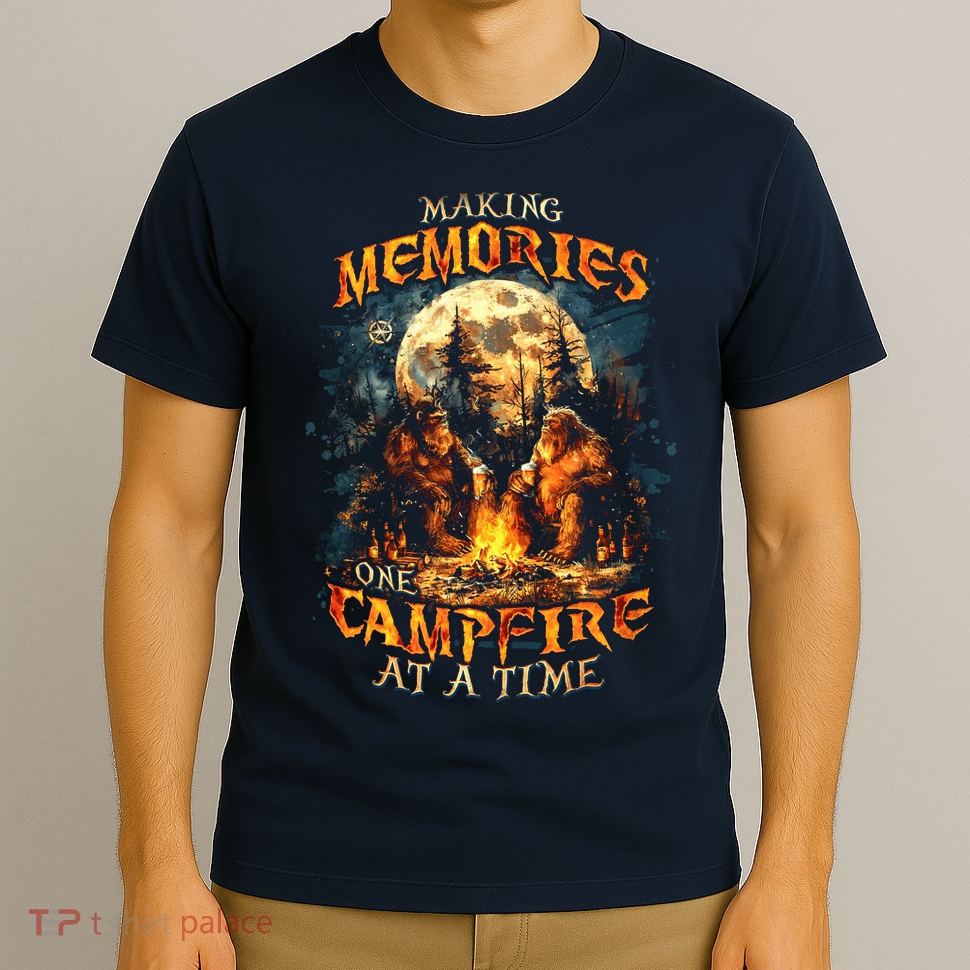 Making Memories One Campfire At A Time Bigfoot Camping T-Shirt