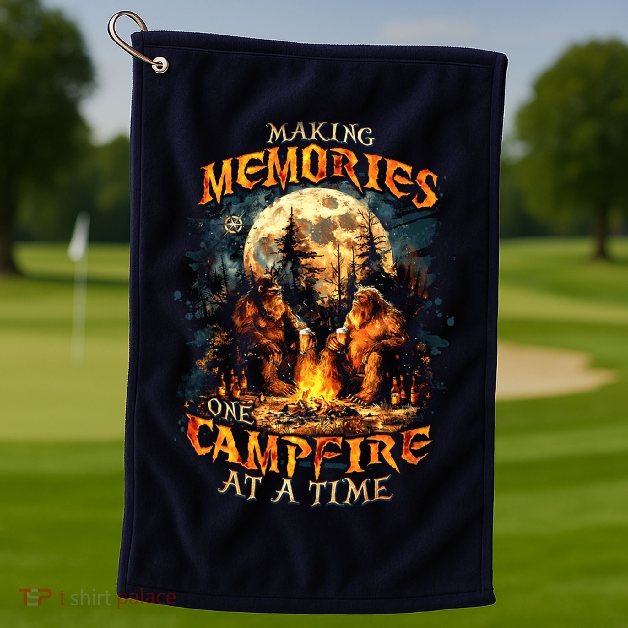 Making Memories One Campfire At A Time Bigfoot Camping Golf Towel