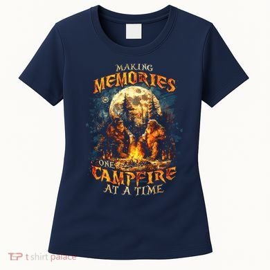 Making Memories One Campfire At A Time Bigfoot Camping Women's T-Shirt