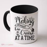 Making Memories One Cruise At A Time Family Cruise Meaningful Gift Coffee Mug thumb 0