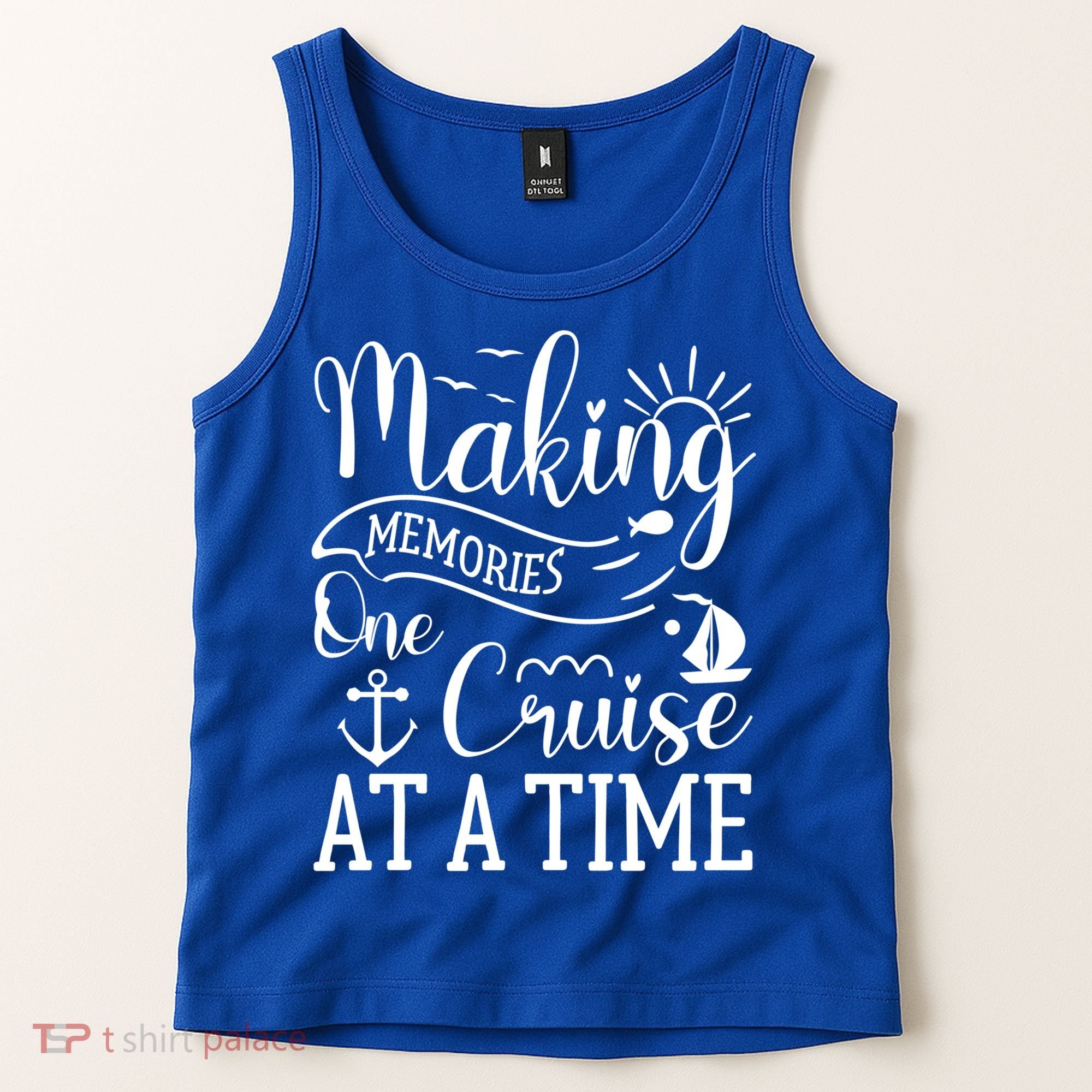 Making Memories One Cruise At A Time Family Cruise Meaningful Gift Tank Top