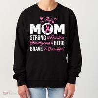 My Mom Pink Ribbon Warrior Inspirational Breast Cancer Women's Sweatshirt thumb 0