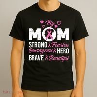 My Mom Pink Ribbon Warrior Inspirational Breast Cancer T-Shirt thumb 3