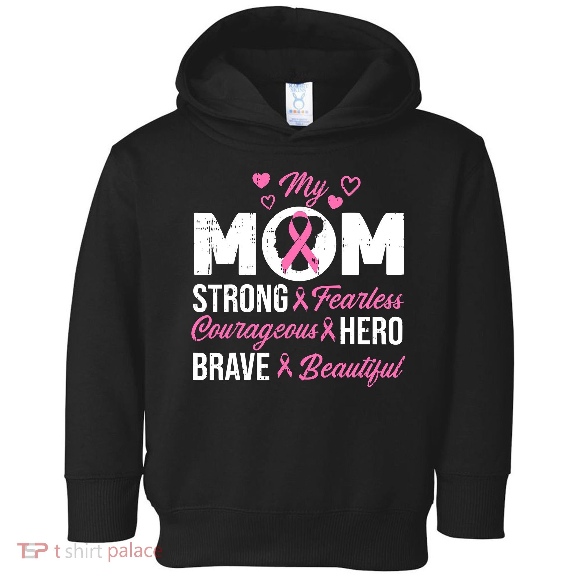 My Mom Pink Ribbon Warrior Inspirational Breast Cancer Toddler Hoodie