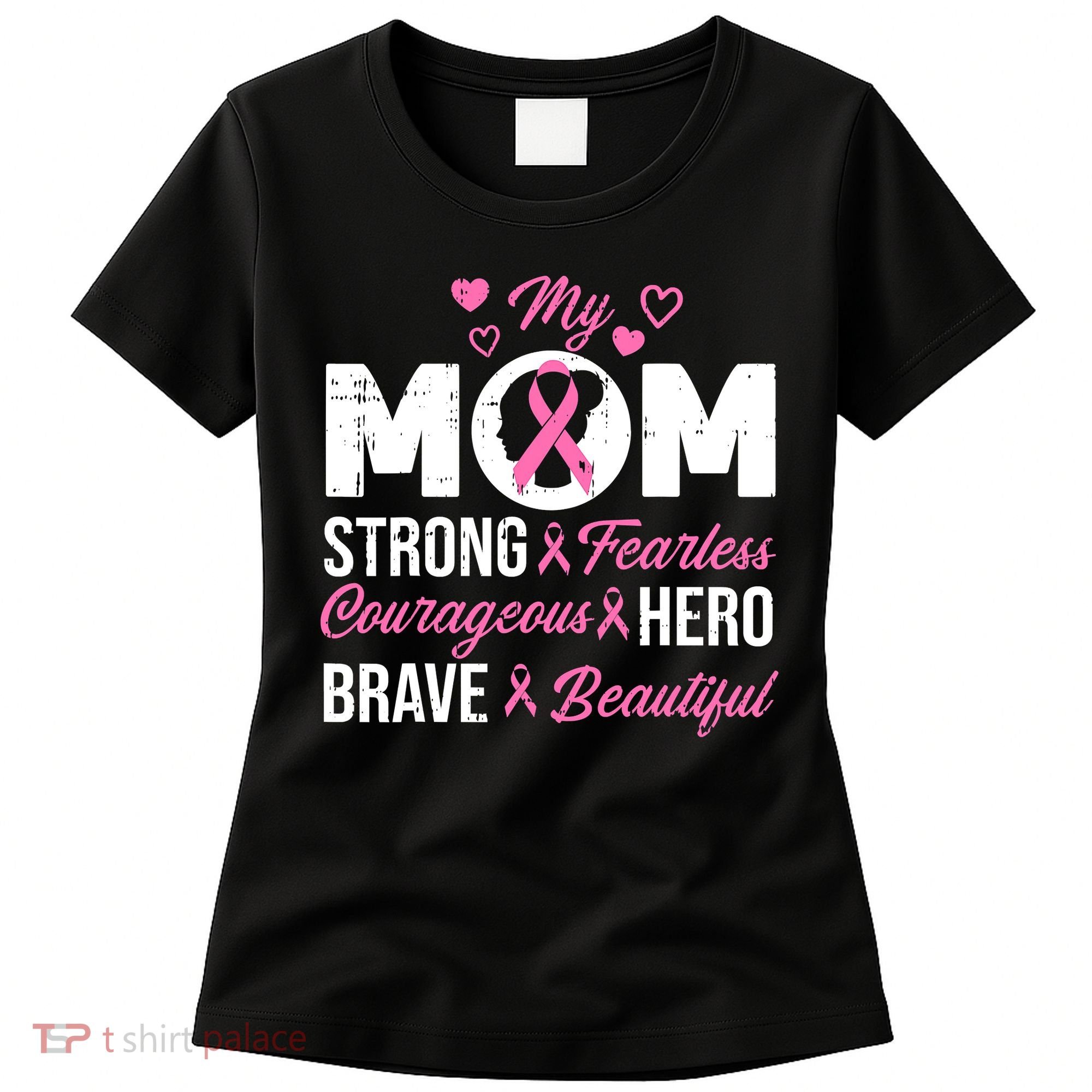 My Mom Pink Ribbon Warrior Inspirational Breast Cancer Women's T-Shirt