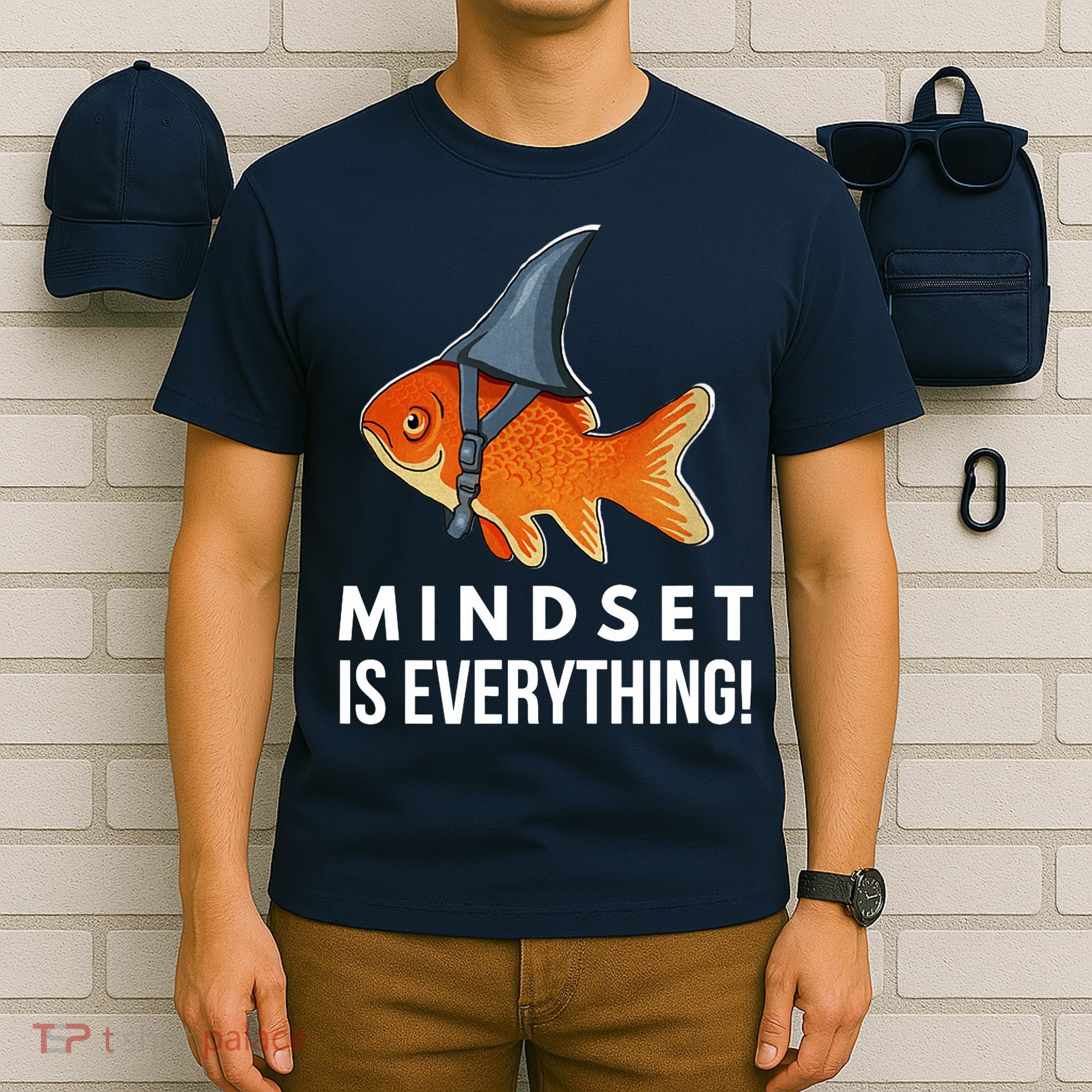 Mindset Motivational Quote Cute Goldfish Shark Fish T-Shirt