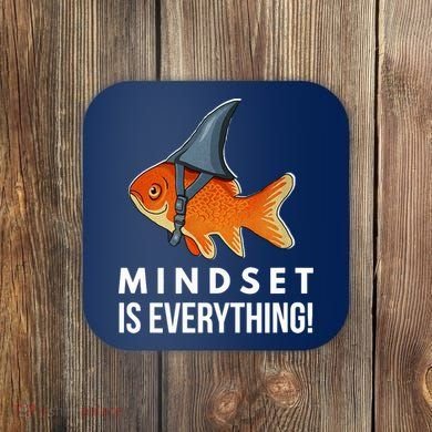 Mindset Motivational Quote Cute Goldfish Shark Fish Coaster