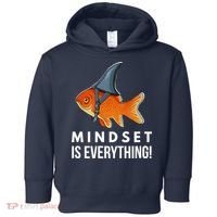 Mindset Motivational Quote Cute Goldfish Shark Fish Toddler Hoodie thumb 0