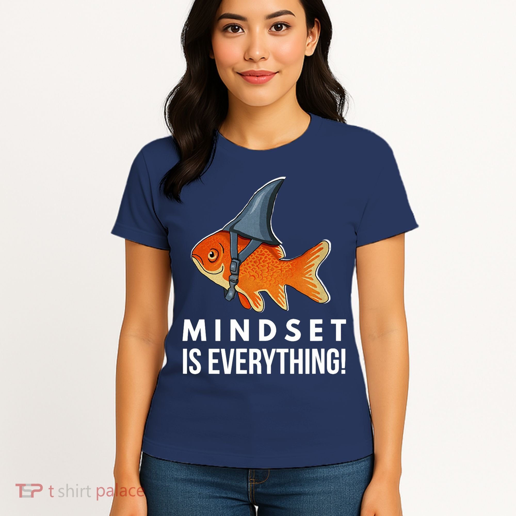 Mindset Motivational Quote Cute Goldfish Shark Fish Women's T-Shirt